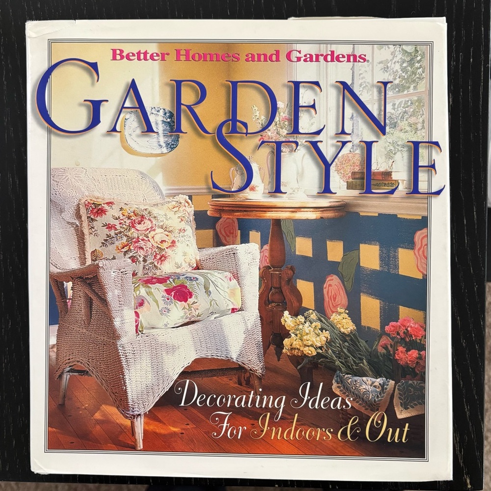 Better Homes and Gardens Garden Style Book - Vibrant Floral Cover